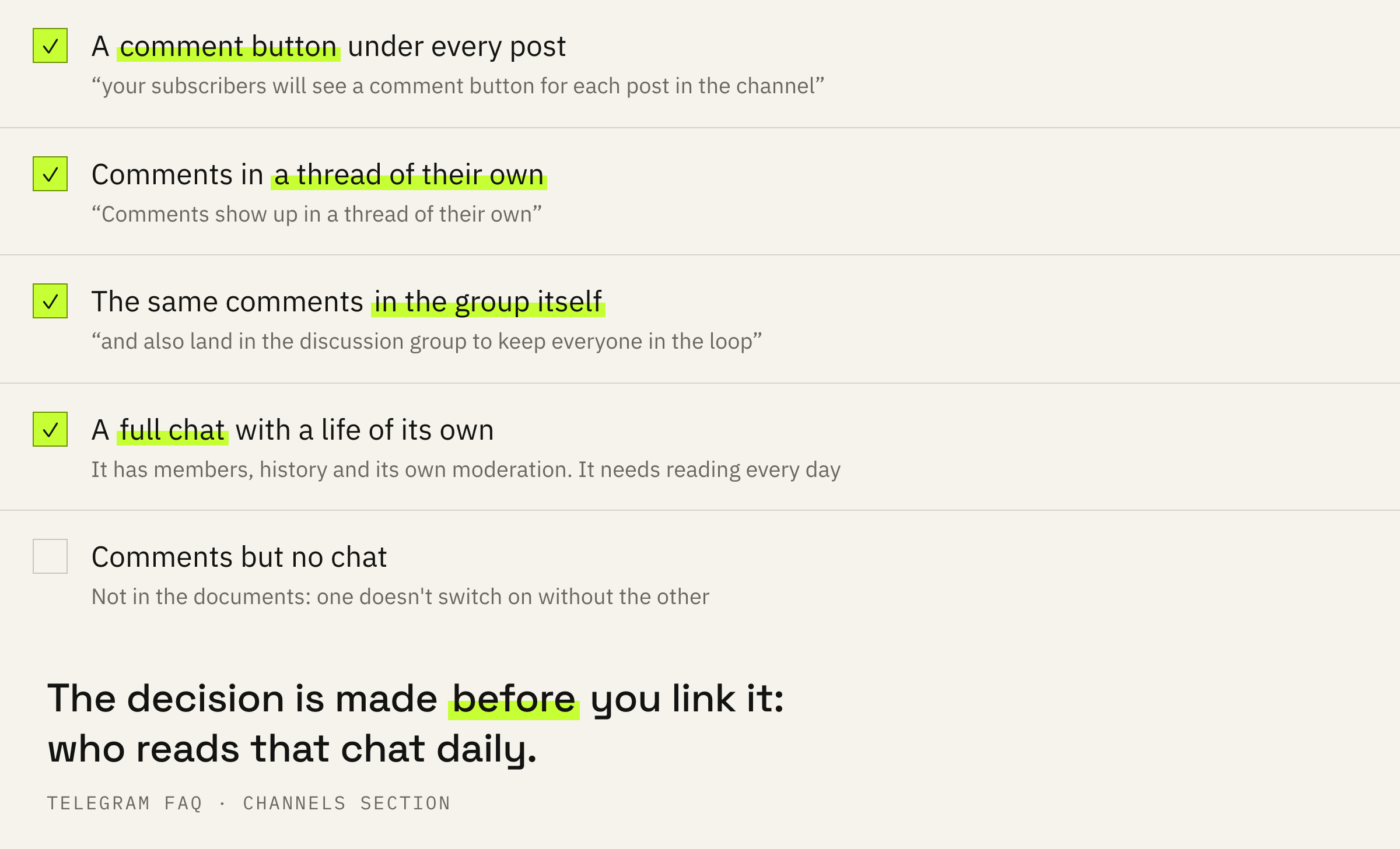 What a channel gets along with a discussion group.